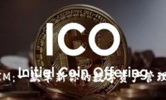 探索TokenIM：一款革新你的