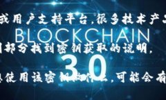 关于寻找“tokenim”的密钥